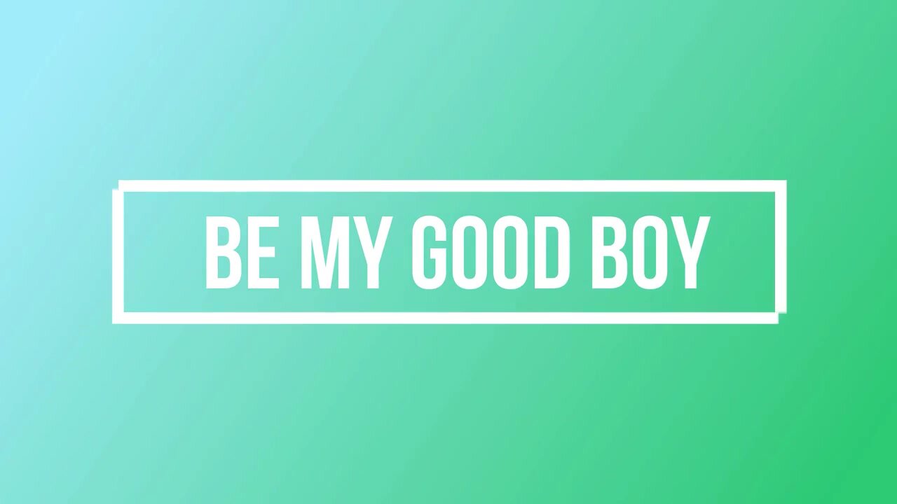 Scarlettbelle - Be My Good Boy